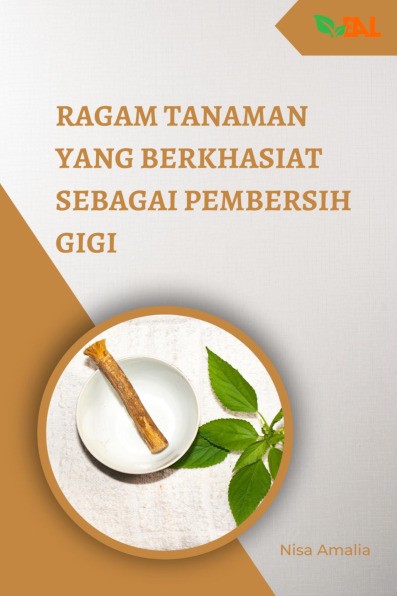 Ragam Tanaman yang Berkhasiat Sebagai Pembersih Gigi